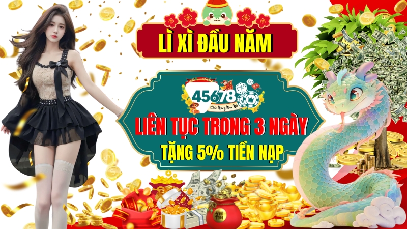 Tham Gia Chương Trình Khuyến Mãi Ưu Đãi Nạp Đầu Tặng 5% Tiền Nạp Và Khuyến Mãi 45678